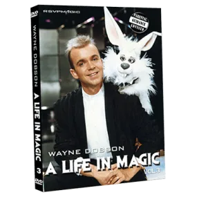 A Life In Magic - From Then Until Now Vol.3 by Wayne Dobson and RSVP Magic - video - DOWNLOAD