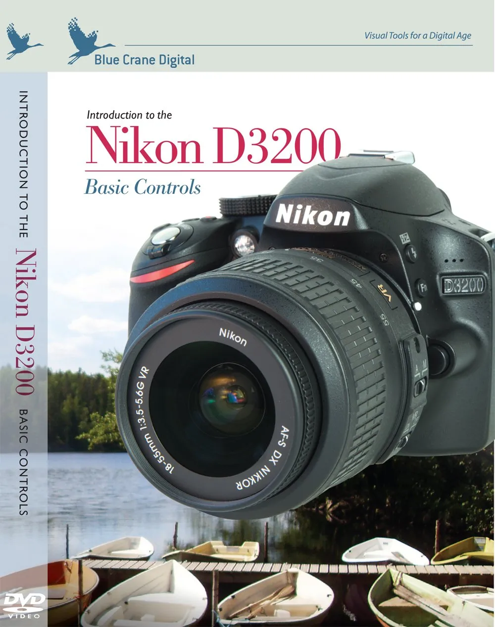 Blue Crane Digital zBC144  Introduction to the Nikon D3200: Basic Controls