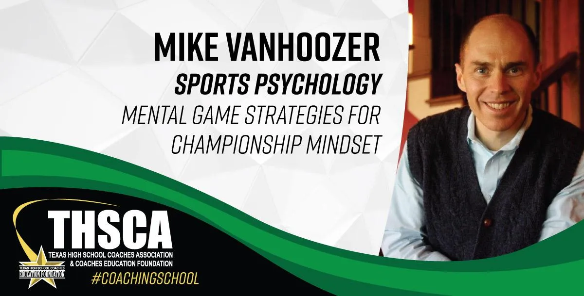 Mike Van Hoozer - Sports Psychology - Mental Game Strategies